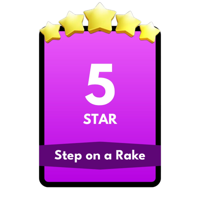 Step on a Rake